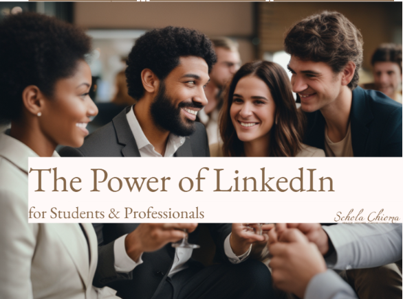 The Power of LinkedIn for Students & Professionals
